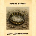 🍺 Korkus kronus – der Bodendecker